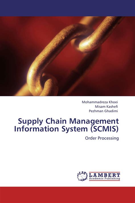Supply Chain Management Information System Scmis 978 3 8454 2087 5