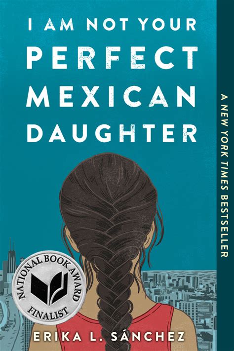 Read I Am Not Your Perfect Mexican Daughter Online By Erika L Sánchez Books