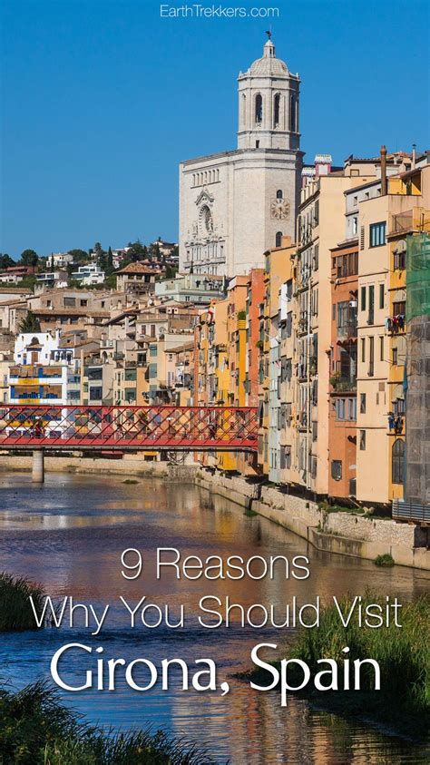 The flights are subject to seat availability as well as variations in the price and tariffs. 9 Reasons Why You Should Visit Girona, Spain | Earth Trekkers