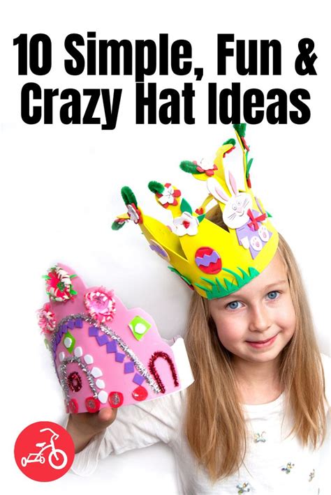 10 Simple Fun And Crazy Hat Ideas Crazy Hats Crazy Hat Day Hat Crafts
