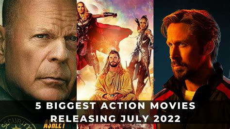 5 biggest action movies releasing july 2022 keengamer