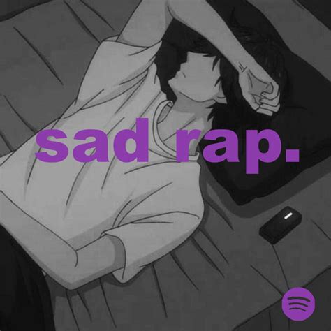 Sad Rap Playlist By Wrld Playlist Spotify