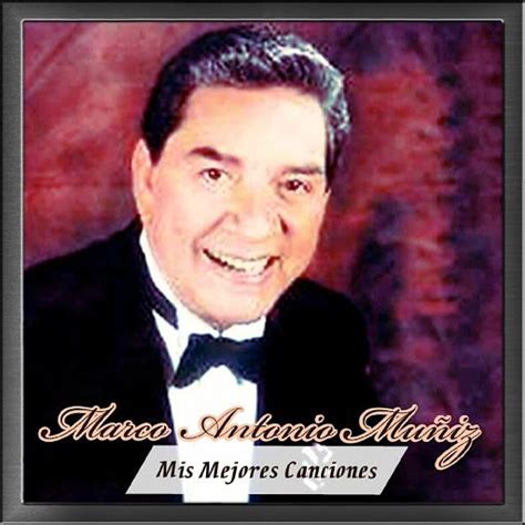 Mis Mejores Canciones Marco Antonio Muniz Mp3 Buy Full Tracklist
