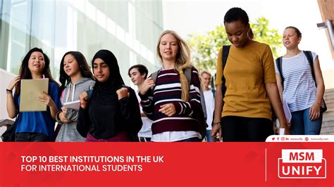 Top 10 Universities In The Uk For International Students Msm Unify
