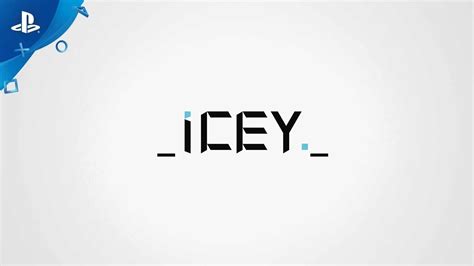 Icey Gameplay Trailer Ps4 Youtube
