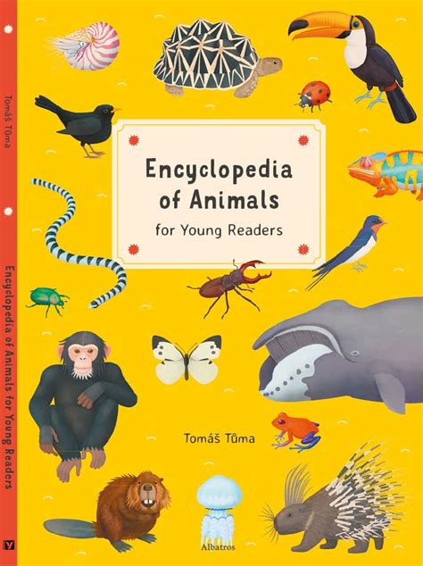 Encyclopedia Of Animals For Young Readers Encyclopedias For Young