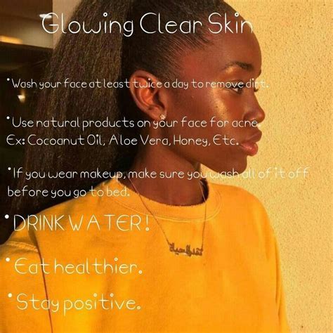 How To Have Glowing Clear Skin Clearskin Clear Skin Naturally