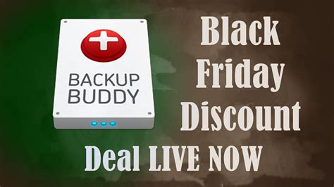 Backupbuddy Black Friday Discount 2022 Deal 60 Off