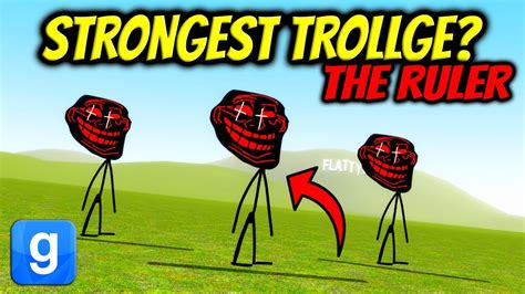 The Ruler Trollge Is The Strongest Garry S Mod Youtube