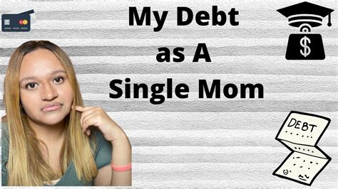 My Debt As A Single Mom Youtube