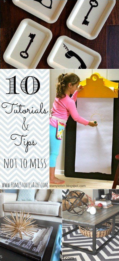 10 Tutorials And Tips Not To Miss Diy Home Improvement Home Projects