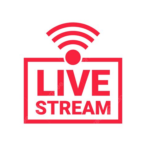 Live Streaming Button Vector Live Streaming Button Live Png And