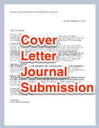 Unfortunately, few authors are aware of the actual impact that a cover letter can have: Cover Letter For Scientific Journal Submission
