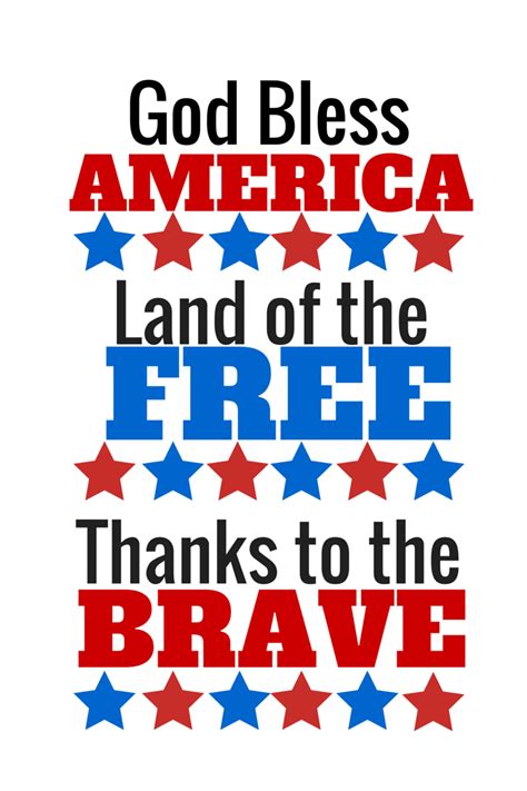 July Fourth Printable Free God Bless America Thanks To The Brave Free Printable For