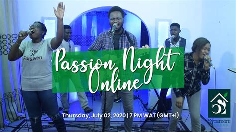 Passion Night Online Thursday July 02 2020 Youtube
