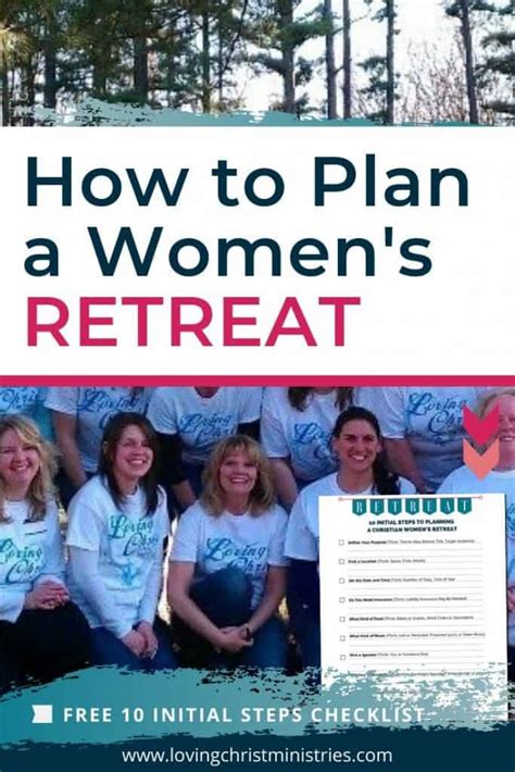 How To Plan A Womens Retreat Loving Christ Ministries