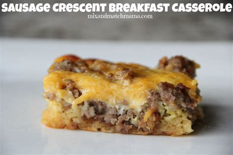 Sausage Crescent Breakfast Casserole Recipe Mix And Match Mama
