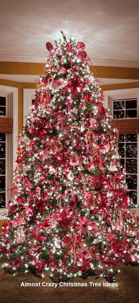 18 Almost Crazy Christmas Tree Ideas Beautiful Christmas Trees
