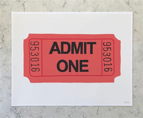 Admission Ticket Signed Art Print Available Framed Or Unframed