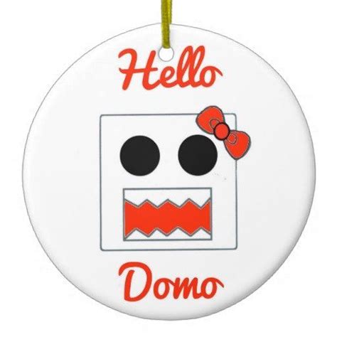 Hello Domo Ornament By Hoshizora On Wanelo Hello Decor Ornaments
