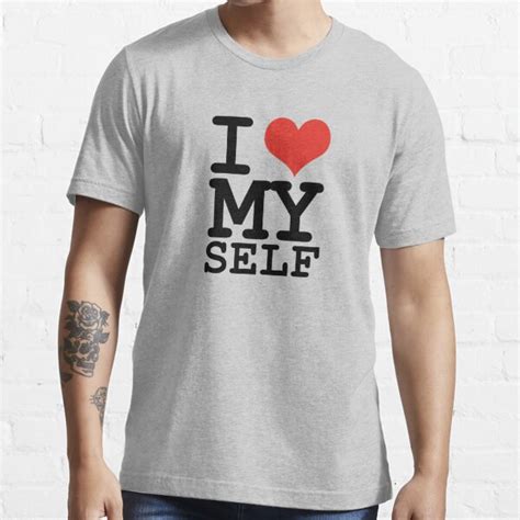 I Love Myself T Shirt For Sale By Wamtees Redbubble Humor T