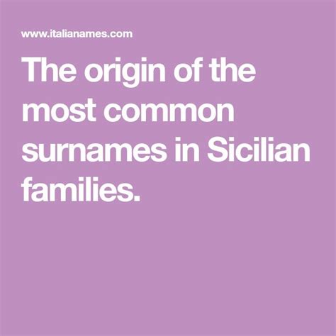 The Origin Of The Most Common Names In Sicilian Families