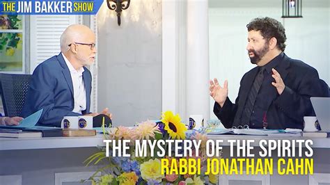 The Mystery Of The Spirits Rabbi Jonathan Cahn On The Jim Bakker Show