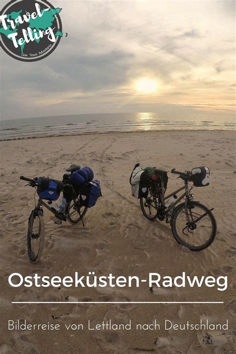 Mai 2004 ist lettland mitglied der europäischen union. Ostseeküsten-Radweg: Von Lettland nach Deutschland ...