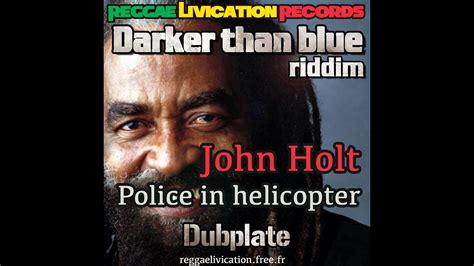 john holt police in helicopter reggae livication records dubplate