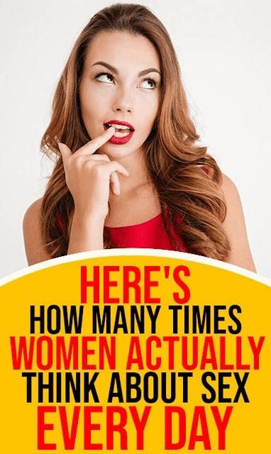 here s how many times women actually think about sex every day r healthmgz