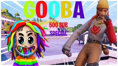 fortnite montage gooba 6ix9ine youtube