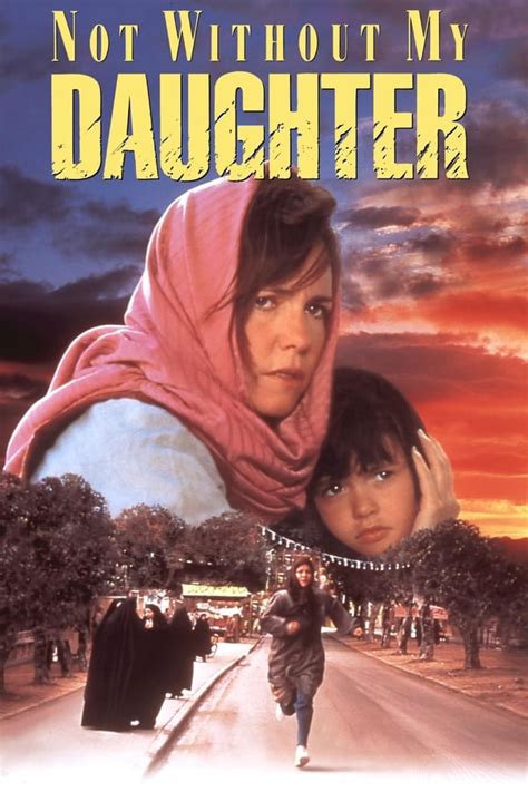 Not Without My Daughter 1991 — The Movie Database Tmdb