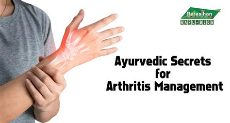 Ayurvedic Secret For Arthritis Management Rajasthan Aushdhalaya
