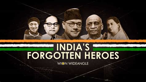 india s forgotten heroes india news news