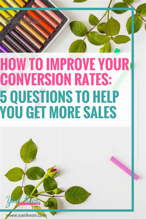 How To Improve Your Conversion Rates Marketing Strategy Yael Keon
