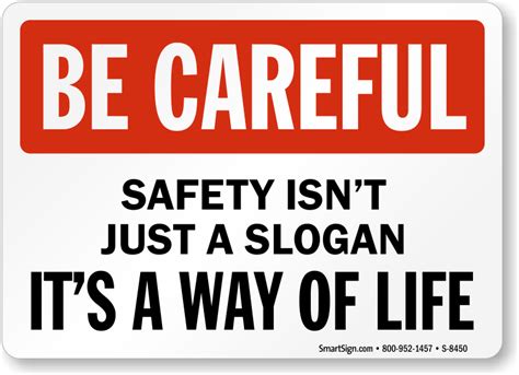 Be Careful Signs Be Careful Safety Signs