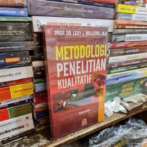 Jual Metodologi Penelitian Kualitatif Edisi Revisi By Prof Dr Lexy