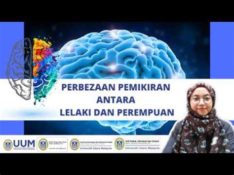 Kalau kita faham tentang perbezaan lelaki dan perempuan secara psikologi, pasti para isteri dan suami akan mudah untuk memahami antara satu sama lain. Perbezaan Pemikiran antara Lelaki dan Perempuan - YouTube