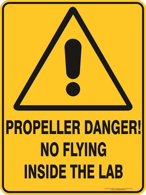 Propeller Danger No Flying Inside The Lab Discount Safety Signs New