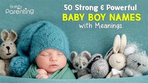 50 Best Strong And Powerful Baby Boy Names With Their Meanings Youtube
