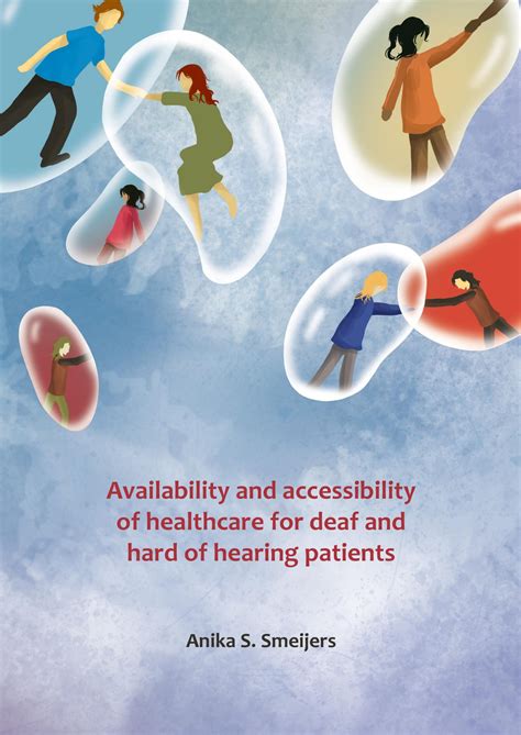 Availability And Accessibility Of Healthcare For Deaf And Hoh Patients