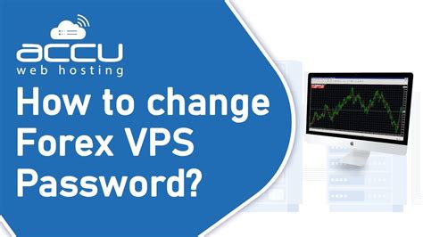 How To Change Forex Vps Password Youtube