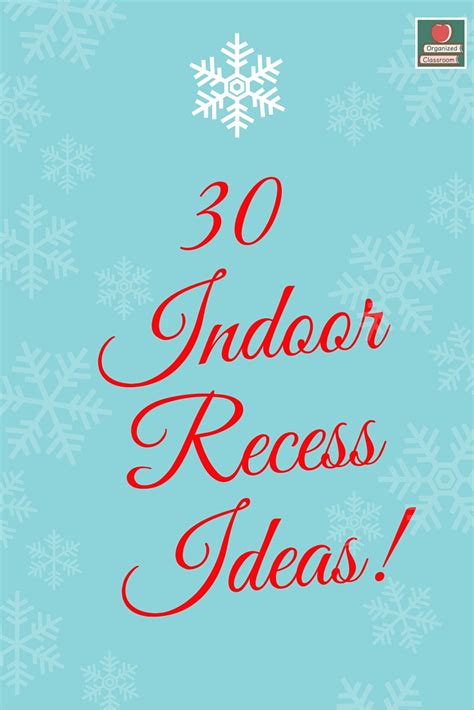 Gonoodle has sponsored this list of 15 fun indoor recess games and recess activities to keep your class happy, entertained, and exercised providing whole class recess activities is wonderful because it gives kids a chance to move around and release energy before it's time to sit still and focus. 30 Indoor Recess Ideas! | Organized Classroom