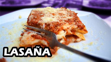 Como Hacer Lasaña Receta Italiana Muy Facil Lasagna Recipe Youtube