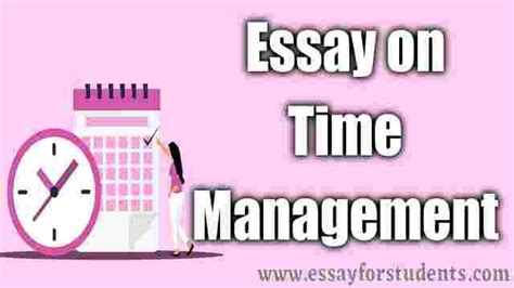 Essay On Time Management Essay For Students