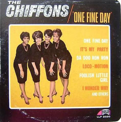 The Chiffons One Fine Day 1963 One Fine Day Old School Music Music