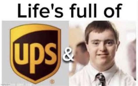 Ups And Down Syndrome Imgflip