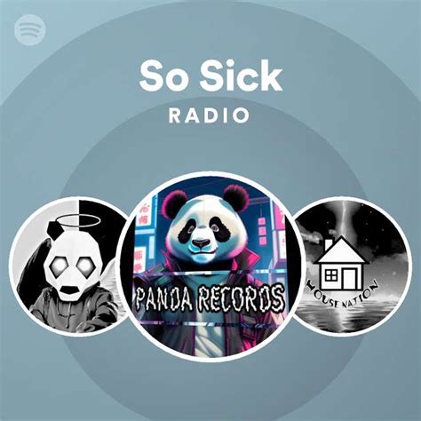 So Sick Radio Spotify Playlist