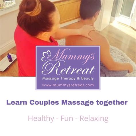 Learn Couples Massage Mummys Retreat