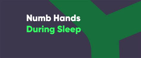 Numb Hands During Sleep Combating Night Time Numbness In Hands While Sleeping Ach